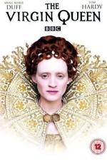 Королева девственница (The Virgin Queen) 2005 года смотреть онлайн бесплатно в отличном качестве. Постер