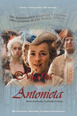 Мария-Антуанетта. Подлинная история / Marie-Antoinette. La Veritable Histoire (2006) смотреть онлайн бесплатно в отличном качестве