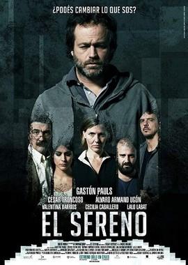 Ночной сторож / El Sereno (2017) смотреть онлайн бесплатно в отличном качестве