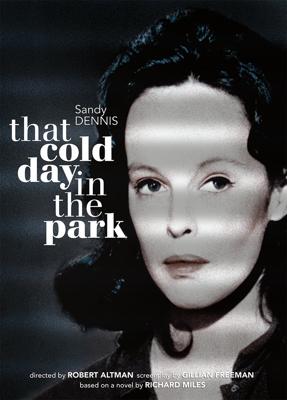 Холодным днем в парке / That Cold Day in the Park () смотреть онлайн бесплатно в отличном качестве