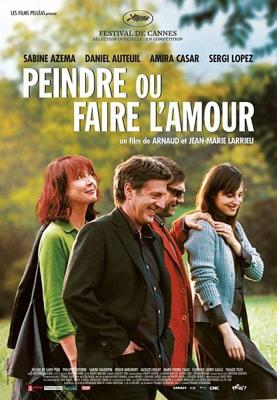 Рисуй или занимайся любовью (Peindre ou faire l'amour) 2005 года смотреть онлайн бесплатно в отличном качестве. Постер