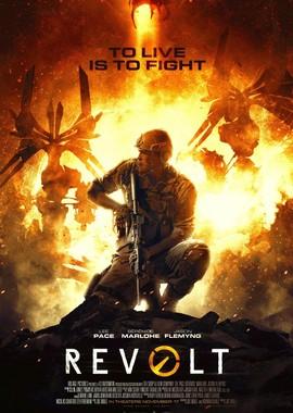 Восстание / Revolt (2017) смотреть онлайн бесплатно в отличном качестве