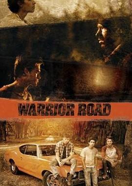 Путь воина / Warrior Road (2017) смотреть онлайн бесплатно в отличном качестве