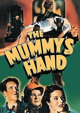 Рука мумии / The Mummy's Hand () смотреть онлайн бесплатно в отличном качестве