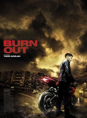 На износ / Burn Out (2017) смотреть онлайн бесплатно в отличном качестве