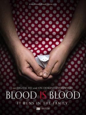 Родная кровь / Blood Is Blood (2016) смотреть онлайн бесплатно в отличном качестве