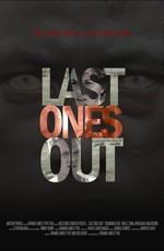 Одни из последних / Last Ones Out () смотреть онлайн бесплатно в отличном качестве