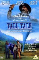 Легенды дикого запада / Tall Tale (None) смотреть онлайн бесплатно в отличном качестве