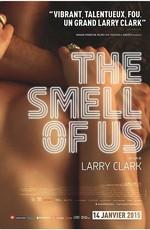 Наш запах (The Smell of Us)  года смотреть онлайн бесплатно в отличном качестве. Постер