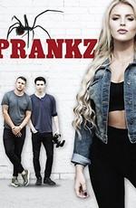 Пранки / Prankz (2017) смотреть онлайн бесплатно в отличном качестве