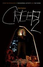 Ублюдок 2 (Creep 2) 2017 года смотреть онлайн бесплатно в отличном качестве. Постер