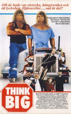 Думай по-крупному / Think Big (1989) смотреть онлайн бесплатно в отличном качестве