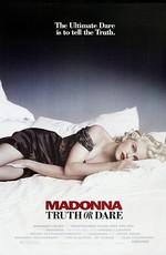 В постели с Мадонной / Madonna: Truth or Dare (None) смотреть онлайн бесплатно в отличном качестве