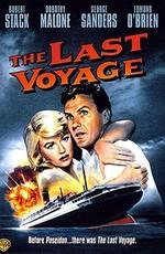 Последнее путешествие / The Last Voyage (None) смотреть онлайн бесплатно в отличном качестве