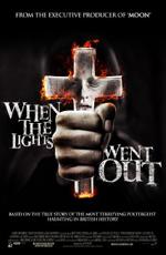 Когда гаснет свет / When the Lights Went Out () смотреть онлайн бесплатно в отличном качестве