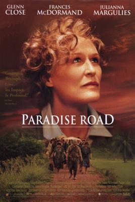 Дорога в рай / Paradise Road (None) смотреть онлайн бесплатно в отличном качестве