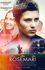 Розмари / Rosemari (2016) смотреть онлайн бесплатно в отличном качестве