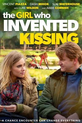 Девушка, которая придумала поцелуи / The Girl Who Invented Kissing (2017) смотреть онлайн бесплатно в отличном качестве