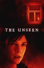 Невидимое / The Unseen (2017) смотреть онлайн бесплатно в отличном качестве