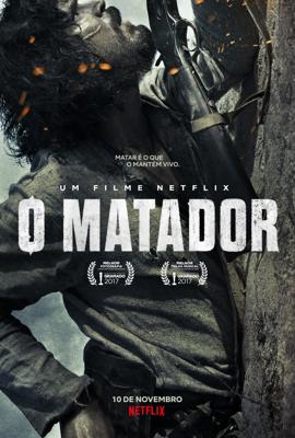 Убийца / O Matador (2017) смотреть онлайн бесплатно в отличном качестве