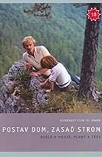 Построй дом, посади дерево / Postav dom, zasad strom (1979) смотреть онлайн бесплатно в отличном качестве