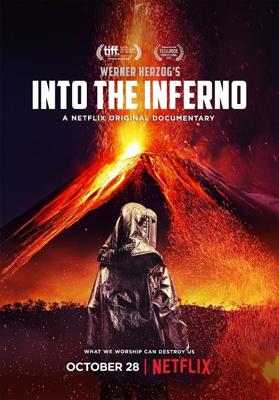 В самое пекло / Into the Inferno (2016) смотреть онлайн бесплатно в отличном качестве