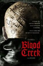 Кровавый ручей / Blood Creek (2008) смотреть онлайн бесплатно в отличном качестве