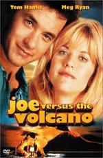 Джо против вулкана / Joe Versus the Volcano (None) смотреть онлайн бесплатно в отличном качестве