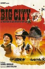 Большой город / Big City (2007) смотреть онлайн бесплатно в отличном качестве