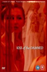 Поцелуй проклятой / Kiss of the damned () смотреть онлайн бесплатно в отличном качестве