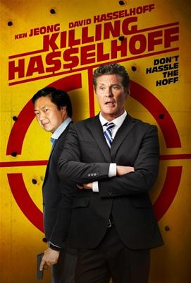 Убить Хассельхоффа (Killing Hasselhoff) 2016 года смотреть онлайн бесплатно в отличном качестве. Постер