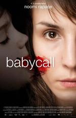 Бэбиколл / Babycall (2011) смотреть онлайн бесплатно в отличном качестве