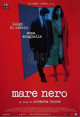 Темное море / Mare nero (2006) смотреть онлайн бесплатно в отличном качестве