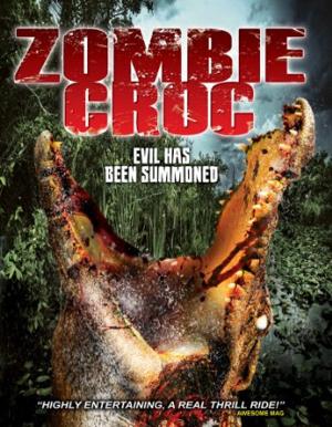 Зомби крокодил: Вызванное зло / A Zombie Croc: Evil Has Been Summoned (None) смотреть онлайн бесплатно в отличном качестве