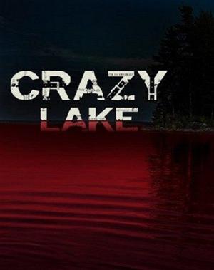 Безумное озеро / Crazy Lake (2016) смотреть онлайн бесплатно в отличном качестве