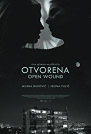 Открытая рана / Otvorena (2016) смотреть онлайн бесплатно в отличном качестве