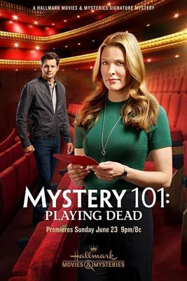 Тайна 101: Притворщики / Mystery 101: Playing Dead (2019) смотреть онлайн бесплатно в отличном качестве