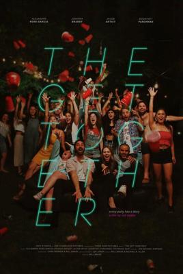 Тусовка / The Get Together (2020) смотреть онлайн бесплатно в отличном качестве