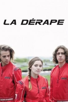 Занос / La Derape (2018) смотреть онлайн бесплатно в отличном качестве