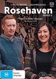 Роузхейвен / Розовый Рай / Rosehaven (2016) смотреть онлайн бесплатно в отличном качестве