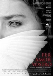 Ради тебя / Per amor vostro (None) смотреть онлайн бесплатно в отличном качестве