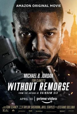 Без жалости / Without Remorse (2021) смотреть онлайн бесплатно в отличном качестве