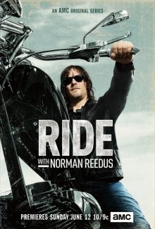 По дороге с Норманом Ридусом / Ride with Norman Reedus (2016) смотреть онлайн бесплатно в отличном качестве