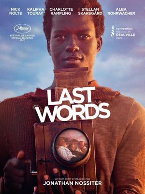 Последние слова / Last Words (2020) смотреть онлайн бесплатно в отличном качестве