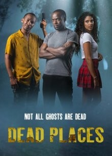 Лабиринт страха (Dead Places) 2021 года смотреть онлайн бесплатно в отличном качестве. Постер