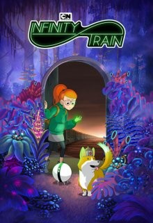 Бесконечный поезд / Infinity Train (2019) смотреть онлайн бесплатно в отличном качестве