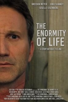 Тяготы жизни / The Enormity of Life / Anhedonia (2021) смотреть онлайн бесплатно в отличном качестве