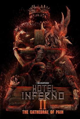 Отель Инферно: Храм боли (Hotel Inferno 2: The Cathedral of Pain) 2017 года смотреть онлайн бесплатно в отличном качестве. Постер