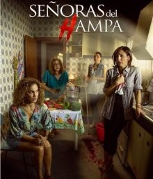 Опасные мамочки / Señoras del (h)AMPA (2019) смотреть онлайн бесплатно в отличном качестве