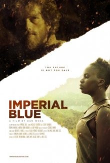 Имперский синий / Imperial Blue (2021) смотреть онлайн бесплатно в отличном качестве